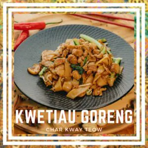 Kwetiau Goreng (Stir Fried Flat Rice Noodle With Chicken)