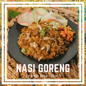 Nasi Goreng (Fried Rice)