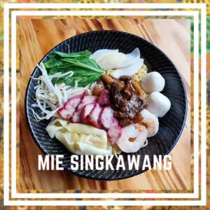 Bakmi Singkawang (Singkawang Noodle)