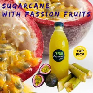 TEBU Sugarcane with Passionfruit Juice ??